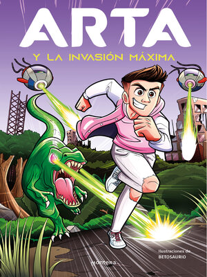 cover image of Arta y la invasión máxima